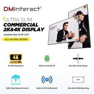 DMInteract 55 Inch Ultra Thin Pro 4K Resolution With 2GB/16GB, Android OS Wall Mounted Signage Display