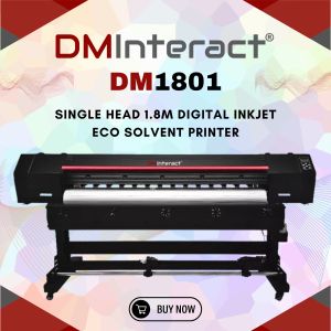 DMInteract DM1801 Single Head 1.8m Digital Inkjet Eco Solvent Printer