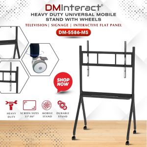 DMInteract DM-5586-MS Heavy Duty Universal Movable Stand With Wheels For Interactive Display, TV And Digital Displays (Compatible With: Any Brand) - (Supported Screen Size: 55 to 86 inches)