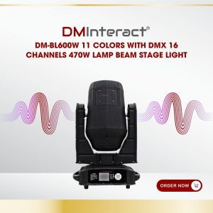 DMInteract DM-BL600W 11 Colors with DMX 16 Channels 470W Lamp Beam Stage Light